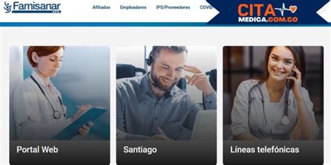 lineas famisanar|Canales virtuales para citas médicas y más